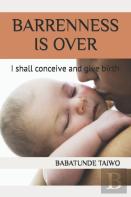 Barrenness Is Over