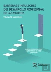 Barreras E Impulsores Del Desarrollo Profesional De Las Mujeres.