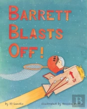 Barrett Blasts Off