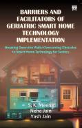 Barriers And Facilitators Of Geriatric Smart Home Technology Implementation