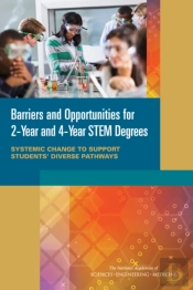 Barriers And Opportunities For 2-Year And 4-Year Stem Degrees