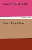 Barriers Burned Away