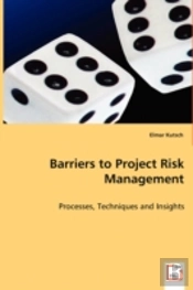 Barriers To Project Risk Management