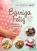 Barriga Feliz - Receitas para Grávidas e Bebés Saudáveis