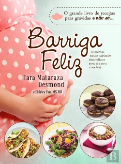 Bertrand.pt - Barriga Feliz - Receitas para Grávidas e Bebés Saudáveis