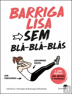 Bertrand.pt - Barriga Lisa sem Blá-Blá-Blás