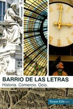 Bertrand.pt - Barrio De Las Letras. Historia, Comercio, Ocio.