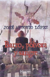 Barro, Polvora Y Sangre (Rustica)