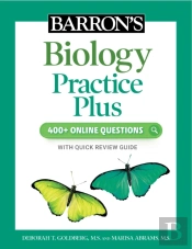 Barron'S Biology Practice Plus: 400+ Online Questions And Quick Study Review