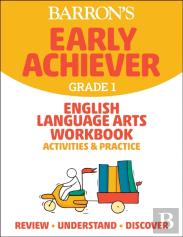 Barron'S Early Achiever: Grade 1 English Language Arts Workbook Activities & Practice