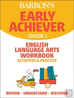 Bertrand.pt - Barron'S Early Achiever: Grade 1 English Language Arts Workbook Activities & Practice