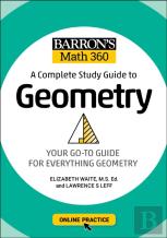 Barron'S Math 360: A Complete Study Guide To Geometry With Online Practice