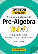 Barron'S Math 360: A Complete Study Guide To Pre-Algebra With Online Practice