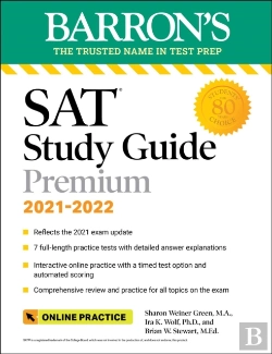 Bertrand.pt - Barron'S Sat Study Guide Premium, 2021-2022 (Reflects The 2021 Exam Update): 7 Practice Tests + Comprehensive Review + Online Practice