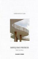 Barroquismos Periféricos. Brasil, Goa, Macao