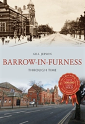 Barrow-In-Furness Through Time