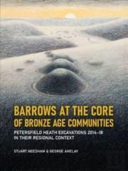 Barrows At The Core Of Bronze Age Communities