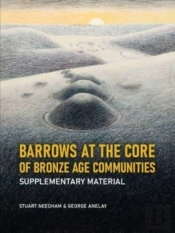 Barrows At The Core Of Bronze Age Communities