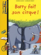 Barry Fait Son Cirque !