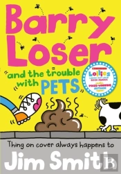 Barry Loser And The Trouble With Pets