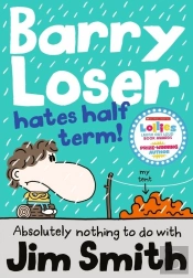Barry Loser Hates Half Term