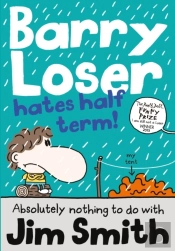 Barry Loser Hates Half Term