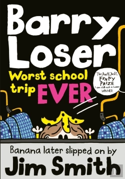 Bertrand.pt - Barry Loser: Worst School Trip Ever!