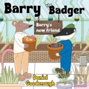 Barry The Badger - Barry'S New Friend