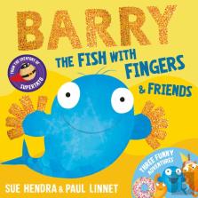 Barry The Fish With Fingers & Friends