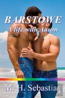 Barstowe: A Life With Aaron