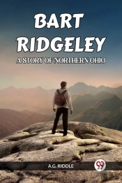 Bart Ridgeley A Story Of Northern Ohio