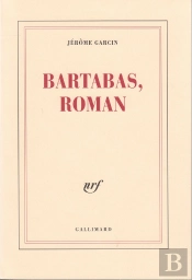 Bartabas, Roman