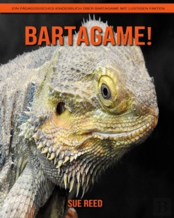 Bertrand.pt - Bartagame! Ein Padagogisches Kinderbuch Uber Bartagame Mit Lustigen Fakten