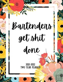 Bertrand.pt - Bartenders Get Shit Done 2021-2022 Two Year Planner