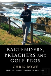 Bartenders, Preachers And Golf Pros