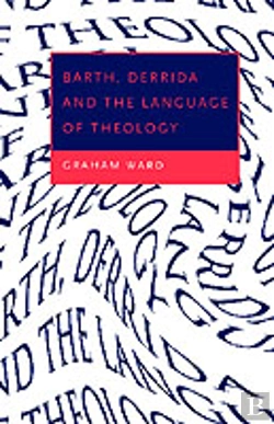 Bertrand.pt - Barth, Derrida And The Language Of Theology