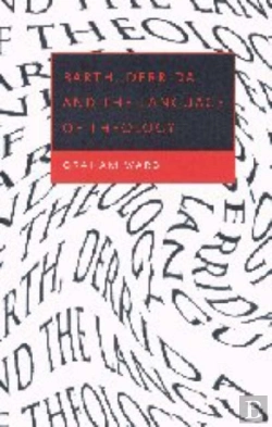 Bertrand.pt - Barth, Derrida And The Language Of Theology