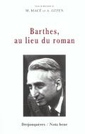 Barthes , Au Lieu Du Roman