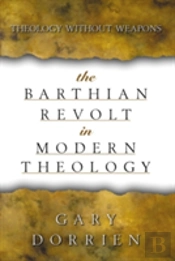 Barthian Revolt In Modern Theology