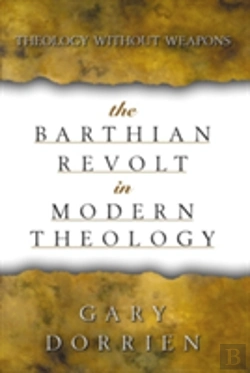 Bertrand.pt - Barthian Revolt In Modern Theology