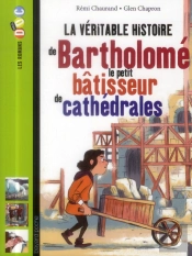 Bartholome, Le Pt Berger Devenu Batisseur Cathedrales