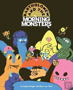 Bertrand.pt - Bartholomew And The Morning Monsters