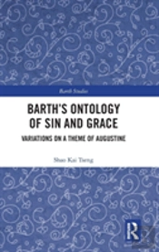 Barth'S Ontology Of Sin And Grace