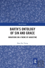 Barth'S Ontology Of Sin And Grace