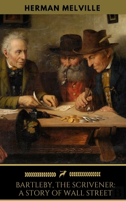 Bertrand.pt - Bartleby, The Scrivener: A Story Of Wall-Street