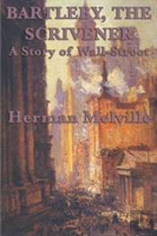 Bartleby, The Scrivener A Story Of Wall-Street