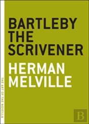 Bartleby The Scrivener