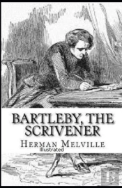 Bartleby, The Scrivener Illustrated