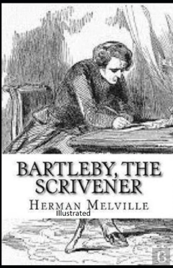 Bertrand.pt - Bartleby, The Scrivener Illustrated