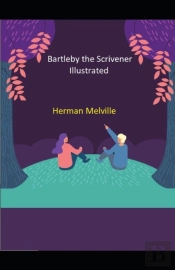 Bartleby The Scrivener Illustrated